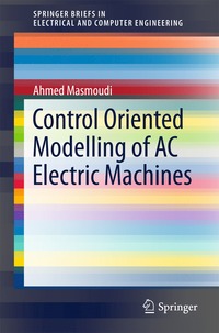 bokomslag Control Oriented Modelling of AC Electric Machines