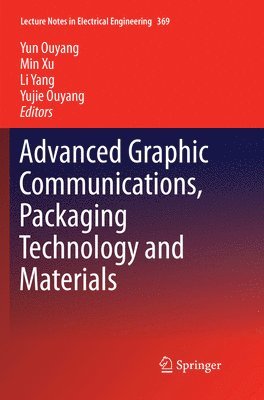 Advanced Graphic Communications, Packaging Technology and Materials 1