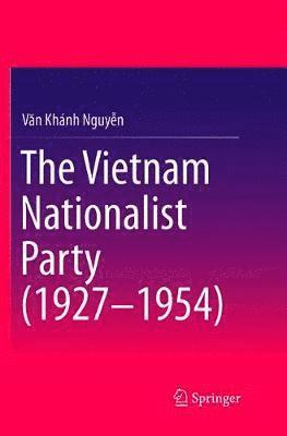 The Vietnam Nationalist Party (1927-1954) 1
