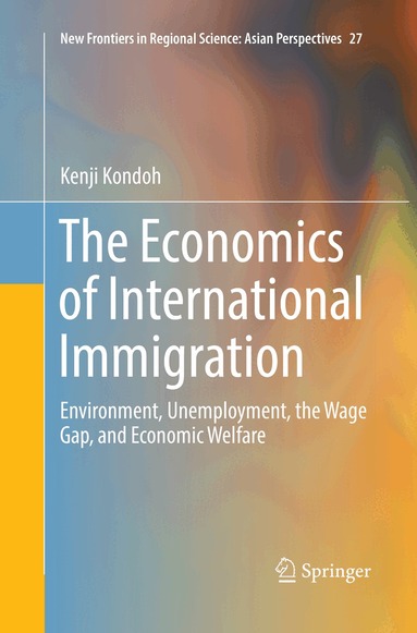 Kenji Kondoh - Economics of International Immigration, Häftad