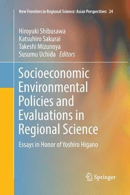 bokomslag Socioeconomic Environmental Policies and Evaluations in Regional Science