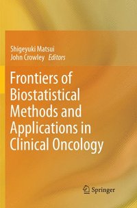 bokomslag Frontiers of Biostatistical Methods and Applications in Clinical Oncology