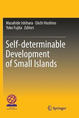 bokomslag Self-determinable Development of Small Islands