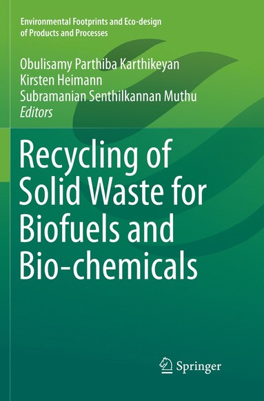 bokomslag Recycling of Solid Waste for Biofuels and Bio-chemicals