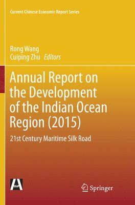 Annual Report on the Development of the Indian Ocean Region (2015) 1