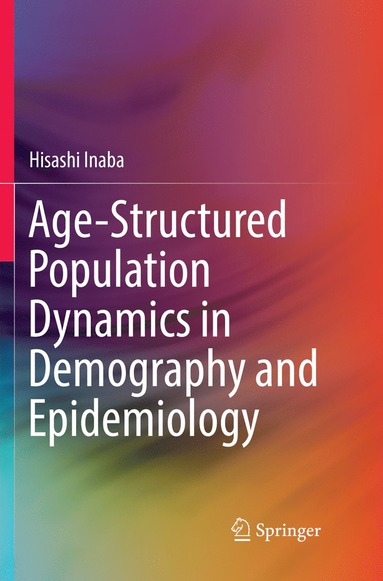 bokomslag Age-Structured Population Dynamics in Demography and Epidemiology