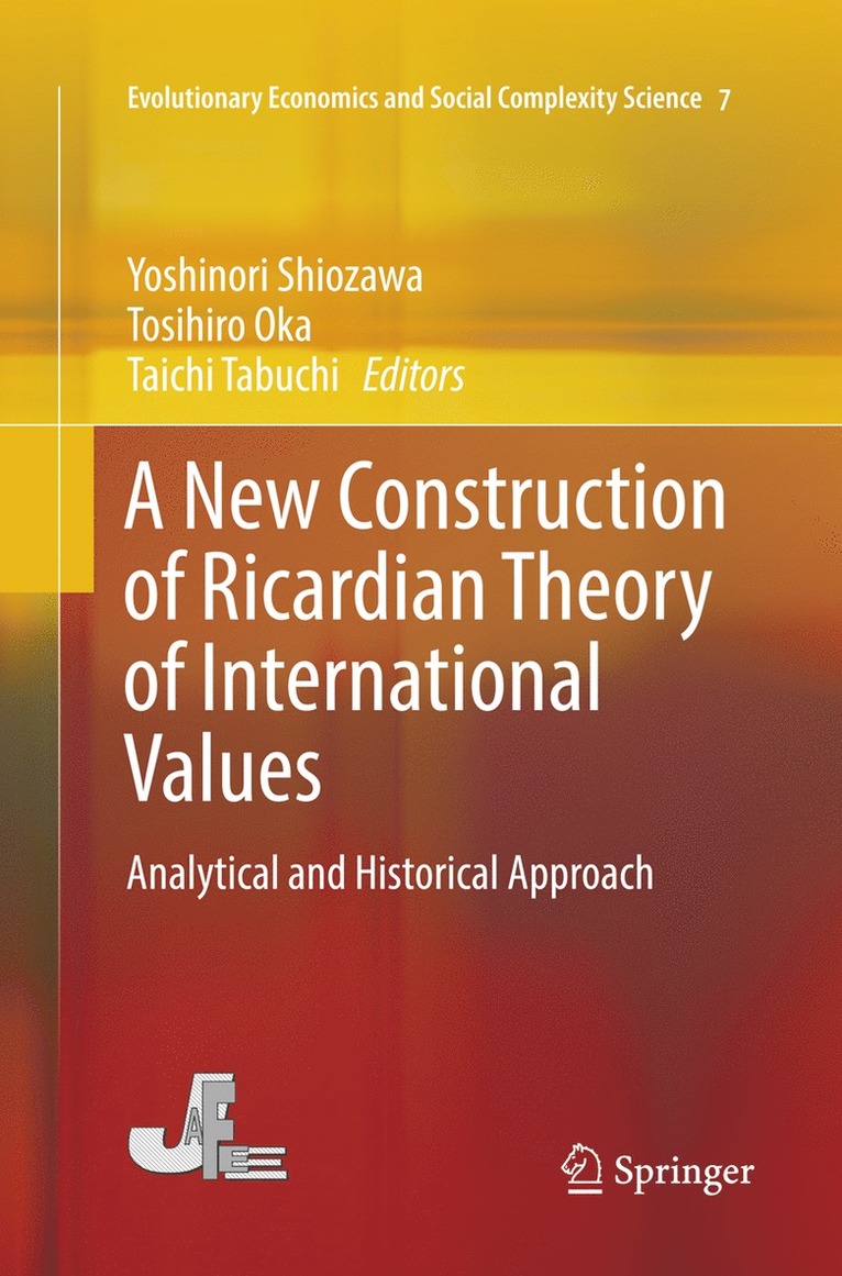 Yoshinori Shiozawa, Tosihiro Oka, Taichi Tabuchi - New Construction of Ricardian Theory of International Values, Häftad