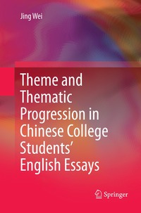 bokomslag Theme and Thematic Progression in Chinese College Students' English Essays