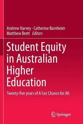 Student Equity in Australian Higher Education 1