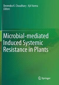 bokomslag Microbial-mediated Induced Systemic Resistance in Plants