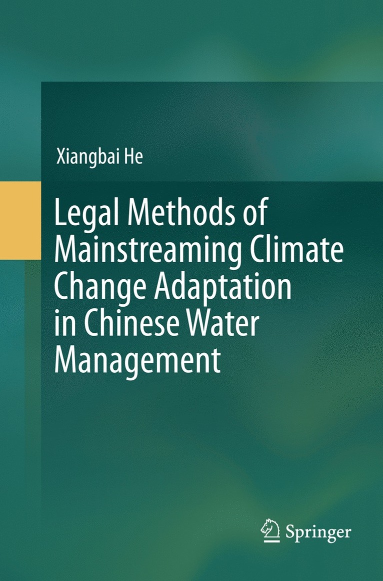 Legal Methods of Mainstreaming Climate Change Adaptation in Chinese Water Management