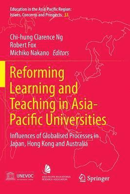 Reforming Learning and Teaching in Asia-Pacific Universities 1