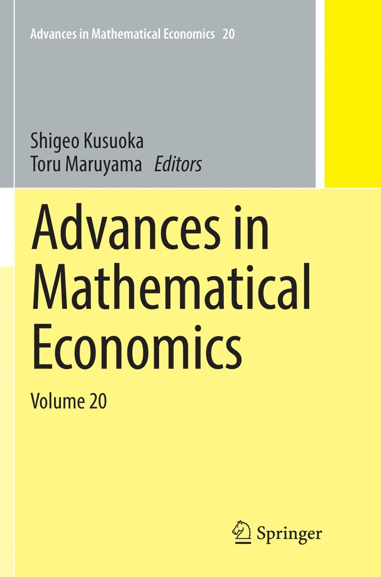 Shigeo Kusuoka, Toru Maruyama - Advances in Mathematical Economics Volume 20, Häftad