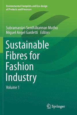 Sustainable Fibres for Fashion Industry 1