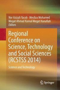 bokomslag Regional Conference on Science, Technology and Social Sciences (RCSTSS 2014)