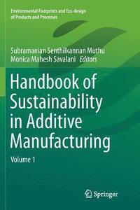 bokomslag Handbook of Sustainability in Additive Manufacturing