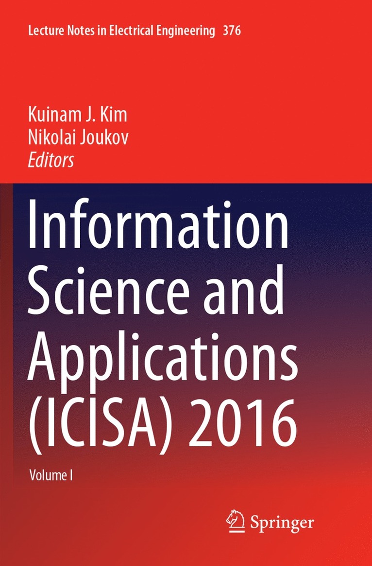Kuinam J. Kim, Nikolai Joukov - Information Science and Applications (ICISA) 2016, Häftad