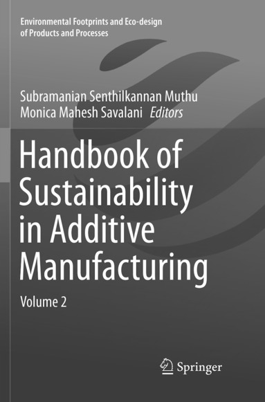 bokomslag Handbook of Sustainability in Additive Manufacturing