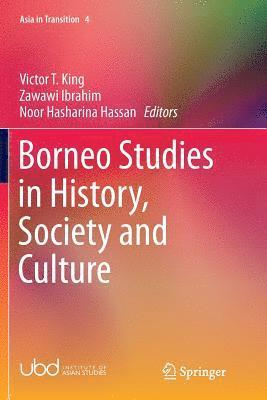 bokomslag Borneo Studies in History, Society and Culture