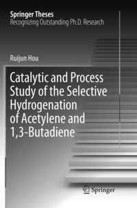 bokomslag Catalytic and Process Study of the Selective Hydrogenation of Acetylene and 1,3-Butadiene