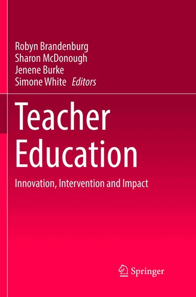 Robyn Brandenburg, Sharon McDonough, Jenene Burke, Simone White - Teacher Education, Häftad