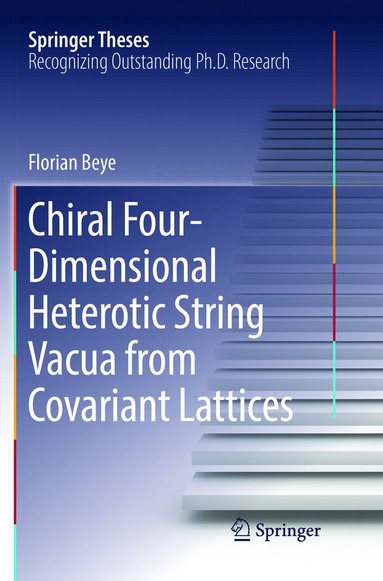 bokomslag Chiral Four-Dimensional Heterotic String Vacua from Covariant Lattices