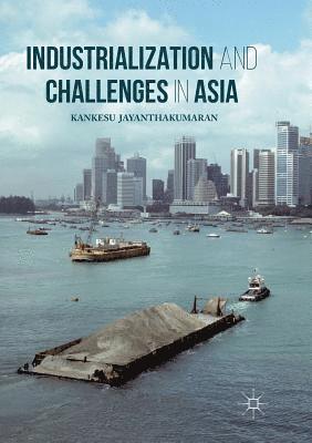 bokomslag Industrialization and Challenges in Asia