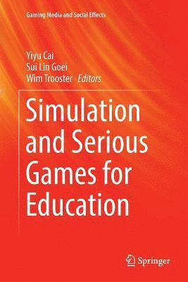 Simulation and Serious Games for Education 1