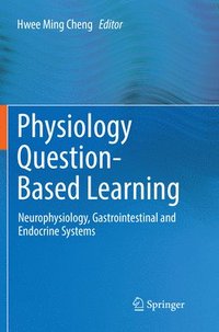 bokomslag Physiology Question-Based Learning