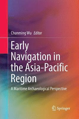 Early Navigation in the Asia-Pacific Region 1