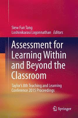 Assessment for Learning Within and Beyond the Classroom 1