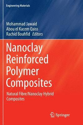 bokomslag Nanoclay Reinforced Polymer Composites