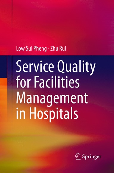 bokomslag Service Quality for Facilities Management in Hospitals