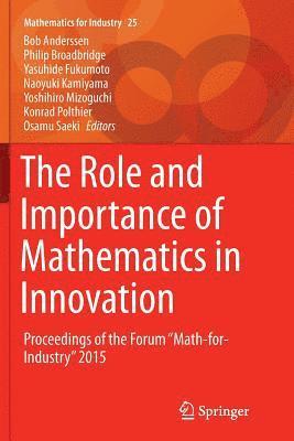 The Role and Importance of Mathematics in Innovation 1