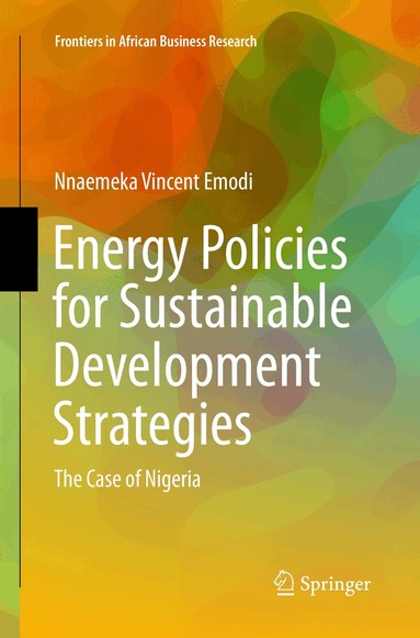 Nnaemeka Vincent Emodi - Energy Policies for Sustainable Development Strategies, Häftad