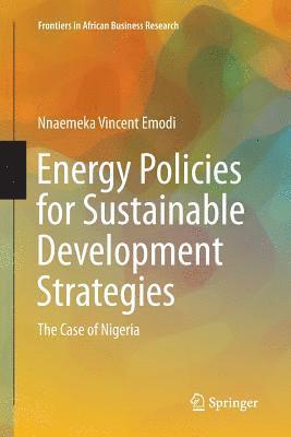 Energy Policies for Sustainable Development Strategies 1