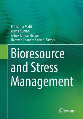 bokomslag Bioresource and Stress Management