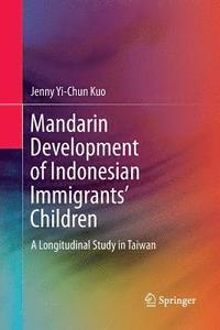 bokomslag Mandarin Development of Indonesian Immigrants' Children