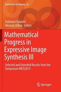 bokomslag Mathematical Progress in Expressive Image Synthesis III