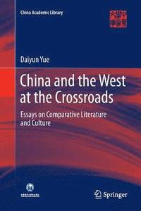 bokomslag China and the West at the Crossroads