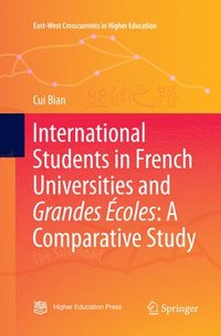 bokomslag International Students in French Universities and Grandes coles: A Comparative Study