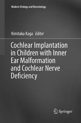 Cochlear Implantation in Children with Inner Ear Malformation and Cochlear Nerve Deficiency 1