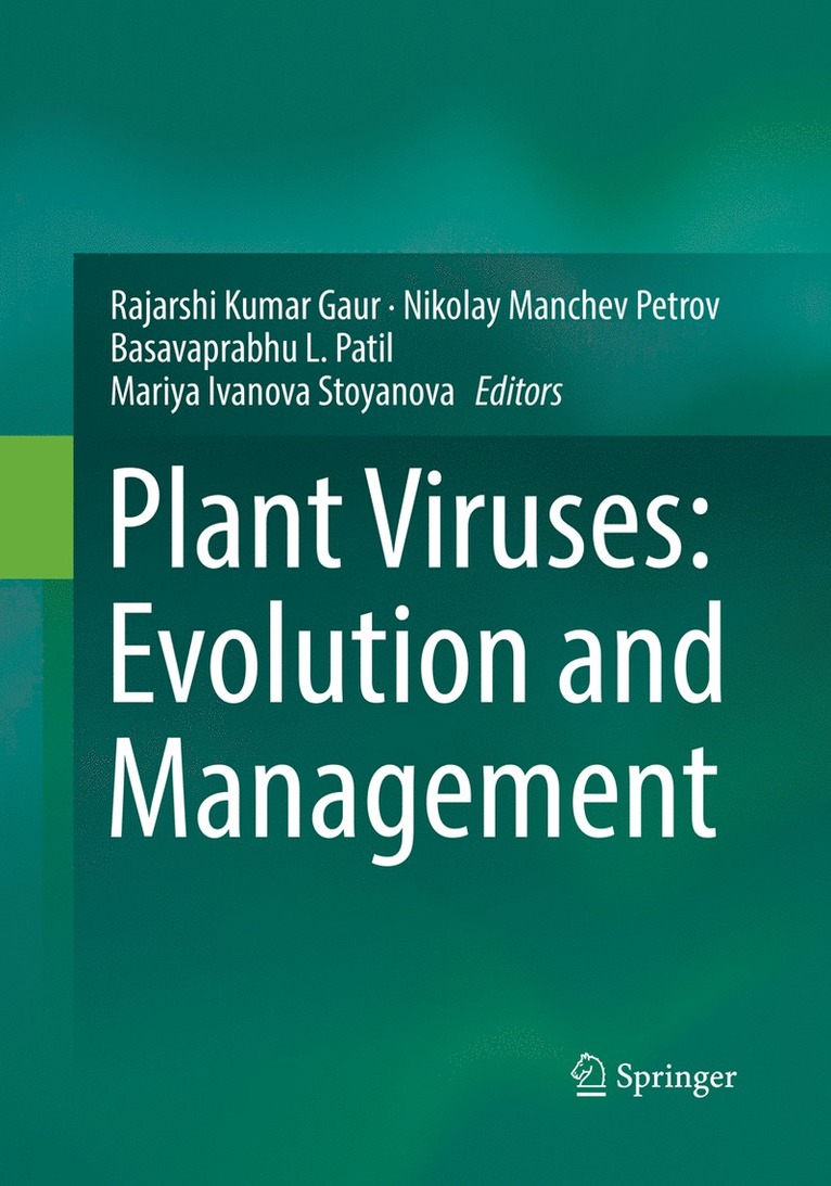 Plant Viruses: Evolution and Management 1