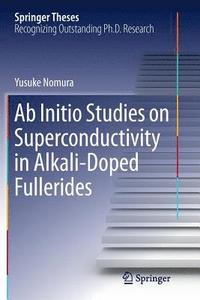 bokomslag Ab Initio Studies on Superconductivity in Alkali-Doped Fullerides