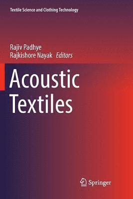 Rajiv Padhye, Rajkishore Nayak - Acoustic Textiles, Häftad