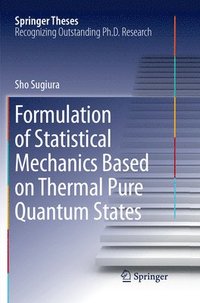 bokomslag Formulation of Statistical Mechanics Based on Thermal Pure Quantum States