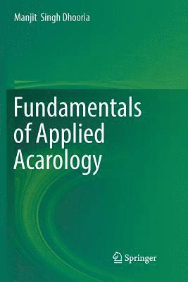 Manjit  Singh Dhooria, Manjit Singh Dhooria - Fundamentals of Applied Acarology, Häftad