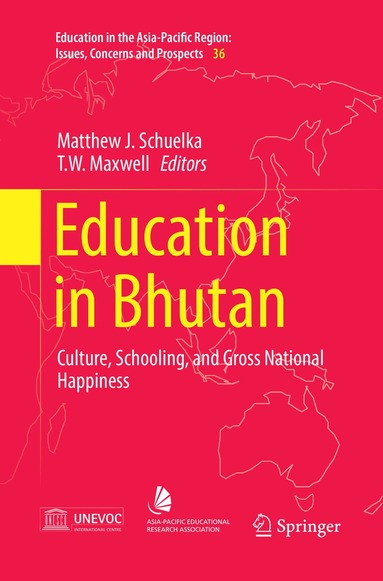 Matthew J. Schuelka, T.W. Maxwell - Education in Bhutan, Häftad