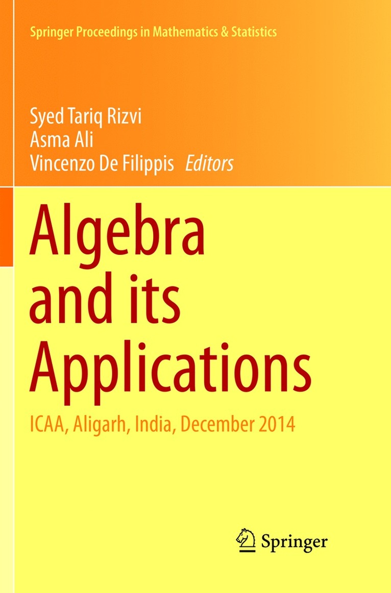 Syed Tariq Rizvi, Asma Ali, Vincenzo De Filippis - Algebra and its Applications, Häftad