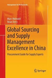 bokomslag Global Sourcing and Supply Management Excellence in China